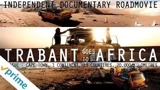 Trabant Goes To Africa | Trailer | Available Now
