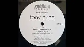 Tony Price - Modus Operandi (Workaholics Remix) [2002] [Sublime Management &ndash; SM 12004]