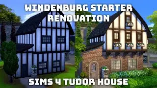 The Sims 4 | Windenburg Tudor Starter Renovation