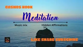 Meditation - Calm Music, Nature Loop, Sleep, Study, Productivity & Hidden Affirmations (1 Hour)