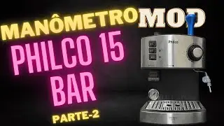 Tutorial Manômetro na Philco 15 bar + regulagem de OPV para 9 BAR!