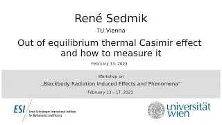 Ren&eacute; Sedmik - Out of equilibrium thermal Casimir effect and how to measure it
