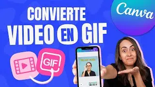 Cómo crear un GIF con un Video en Canva | Gratis, Fácil y SIN Marcas de Agua
