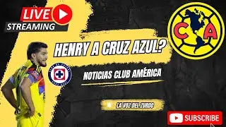 HENRY MARTIN A CRUZ AZUL?//NOTICIAS CLUB AM&Eacute;RICA