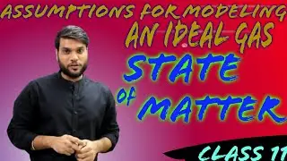 Assumptions For Modeling An Ideal Gas