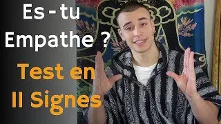 Suis-je Empathe ? Test ton Empathie en 11 Sympt&ocirc;mes