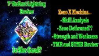 FFBE 7 Stars Radiant Lightning Review: Zeno X Machina (#821)