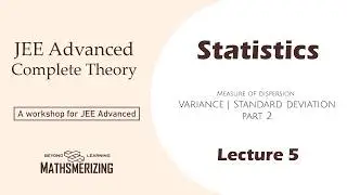 Statistics | Lecture 5 | JEE Mains & Advanced | Variance ( part 2 ) | Covariance