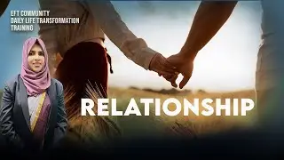 THE MAGIC TOUCH OF RELATIONSHIPS | EFT LIFE MASTERY | RAFEEQ CHERUSSERI | EFT GURU | HEALGIA