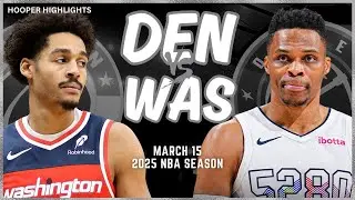 Denver Nuggets vs Washington Wizards Full Game Highlights | Mar 15 | 2025 NBA Season