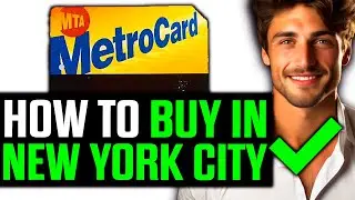 How To Buy Metrocard in New York City (NYC) - Step by Step 2025
