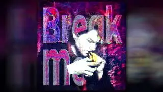 1. Break Me【Dark Synthpop】#noai
