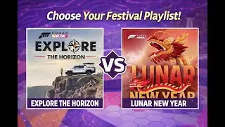 Explore The Horizon vs Lunar New Year | FH5 Festival Playlist Vote, Rewards & Accolades