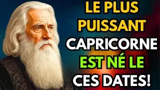 ♑ LES CAPRICORNES NÉS À CES DATES SONT LES PLUS PUISSANTS ET CHOISIS PAR DIEU !