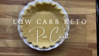 Low Carb Keto Recipe: Pie Crust