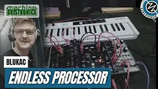 Bristronica 24: Blukac Endless Processor