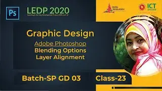 Blending Options | Layer Alignment | Class 23 | Batch SP GD 03 | LEDP 2020 | Graphic Design Class