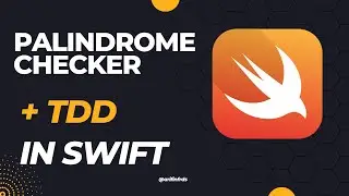 #3 Swift - TDD + Palindrome Checker