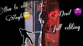 how to edit Devil😈and Angle😇 photo editing full tutorial please Subscribe🙏 frnds and Do like👍