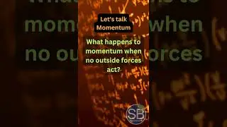 PF4:  Let't talk Momentum:  What happens to momentum when no outside forces act?  #physics #science