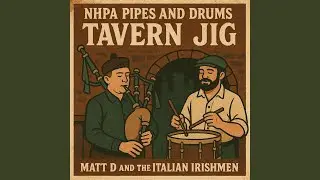 NHPA Pipes and Drums Tavern Jig