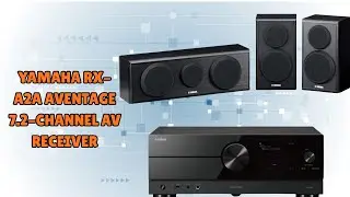 Yamaha RX-A2A AV Receiver &ndash; Precision Sound for Serious Listeners &ndash; REVIEW