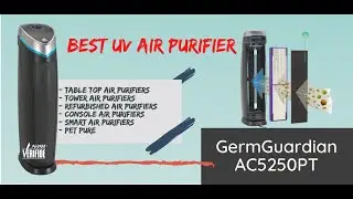 GermGuardian AC5250PT Air Purifier - BEST UV AIR PURIFIERS