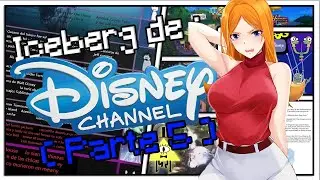 Iceberg de Disney Channel - Parte 5