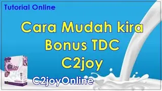 C2joy Online - Cara kira bonus TDC C2joy (MSiTEAM)
