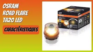 AVIS (2026) : Osram ROAD FLARE TA20 LED. D&Eacute;TAILS