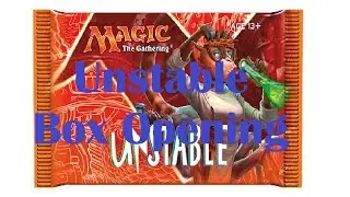 MtG Unstable Box Opening