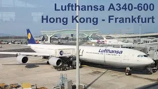 LUFTHANSA A340-600 | Hong Kong to Frankfurt in Economy