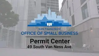 Small Business Help at the San Francisco Permit Center