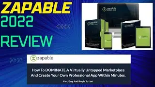 Zapable 2022 review | Zapable Full review with software Demo and Bonuses