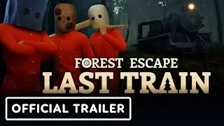 Forest Escape: Last Train - Official Playtest Gameplay Trailer