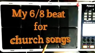 Spd 30 6/8 worship beat|spd 30 church Beats|Roland spd 30