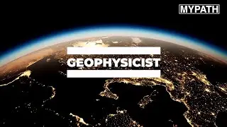 JOB OF THE WEEK - EPISODE #99 - GEOPHYSICIST