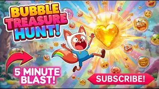 Finn&rsquo;s Bubble Treasure Hunt! 🫧🦊 Pop the RIGHT Bubbles! | 5-Minute Bedtime BLAST
