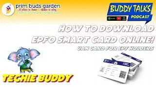 BUDDY TALKS #PODCAST | TECHIE BUDDY | #How to #download #EPFO UAN smart card?