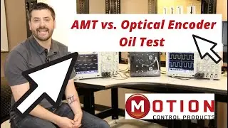 AMT Capacitive Encoder vs Optical Encoder Oil Test