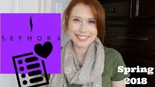 Sephora Wish List | Spring 2018