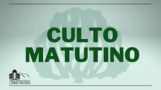 Culto Matutino | 11/01/2026
