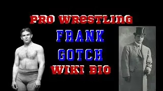 Frank Gotch -Wrestling Wiki Bio