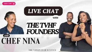 LIVE CHAT! The TVHF Founders and Chef Nina