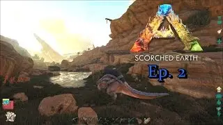 ARK: Scorched Earth - Ep. 2 Morellatops, Anky, & Parcer Taming