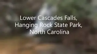 Lower Cascades Falls, Hanging Rock State Park