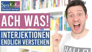 Interjektionen (Ausrufewörter) endlich verstehen - Beispiele und Bedeutungen