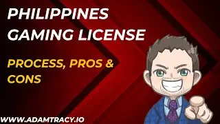 How to Get a Philippines Online Gaming License: Pros, Cons & Insider Tips | Adam Tracy