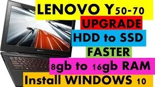 LENOVO Y50-70 | How to upgrade your Lenovo Y50-70 and improve performance