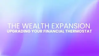 THE WEALTH EXPANSION